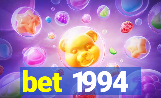 bet 1994